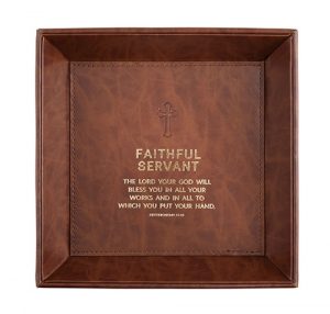 Faithful Servant Deut 15:10 Tabletop Tray