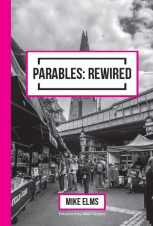 Parables: Rewired