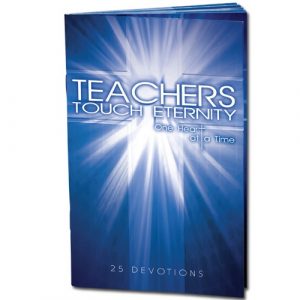 Teachers Touch Eternity Devotion Book