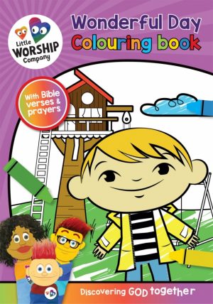 Little Worship Company: Wonderful Day Colouring Book
