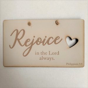 Rejoice' Cut Out Plaque