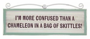 Signs of Times Plaque Confused