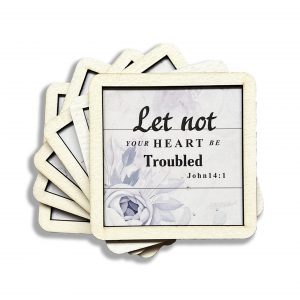 Set of 6 Coasters - Let not your heart be troubled