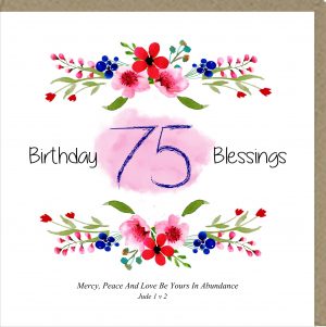 Birthday Blessings 75th - Greetings Card