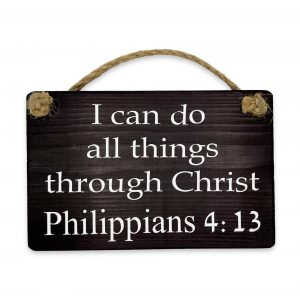 Wooden Plaque - I Can Do All Things With Christ 