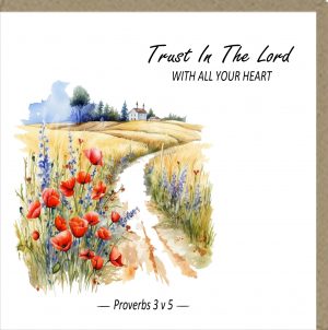 Trust In The Lord Greetings Card