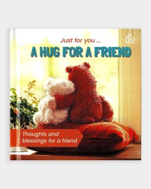 TLM - Just For You. A Hug for a Friend Gift Book