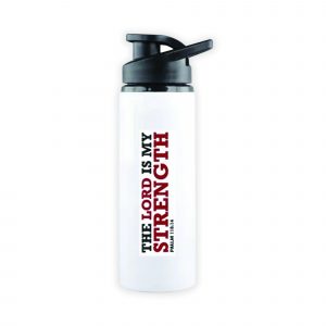 White Sports Bottle - The Lord is my strength. Psalms 118:14