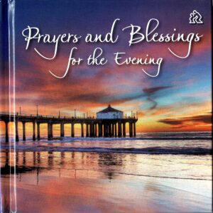 Prayers and Blessings for the Evening